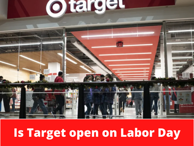 Is Target open on Labor Day