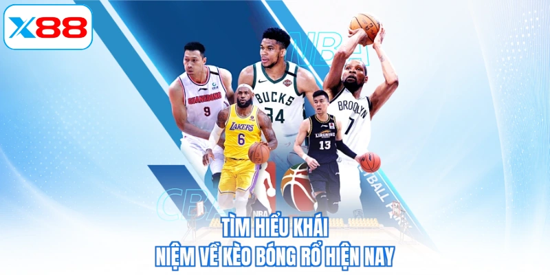 Tìm hiểu khái niệm về kèo bóng rổ hiện nay